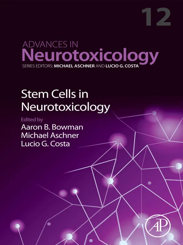 Stem Cells in Neurotoxicology (Volume 12)