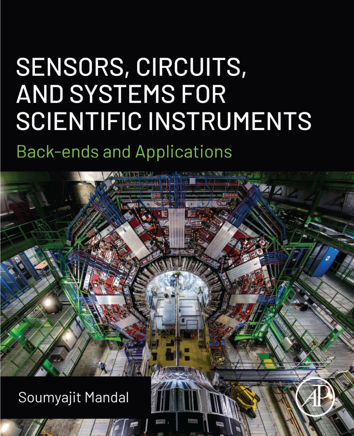 Sensors, Circuits, and Systems for Scientific Instruments: Back-Ends and Applications