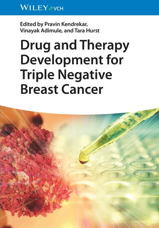 Drug and Therapy Development for Triple Negative Breast Cancer