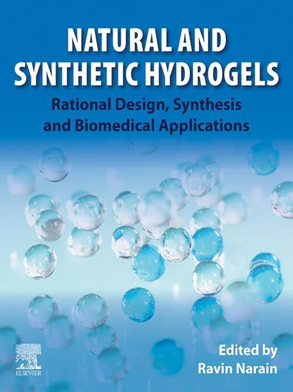 Natural and Synthetic Hydrogels: Rational Design, Synthesis and Biomedical Applications