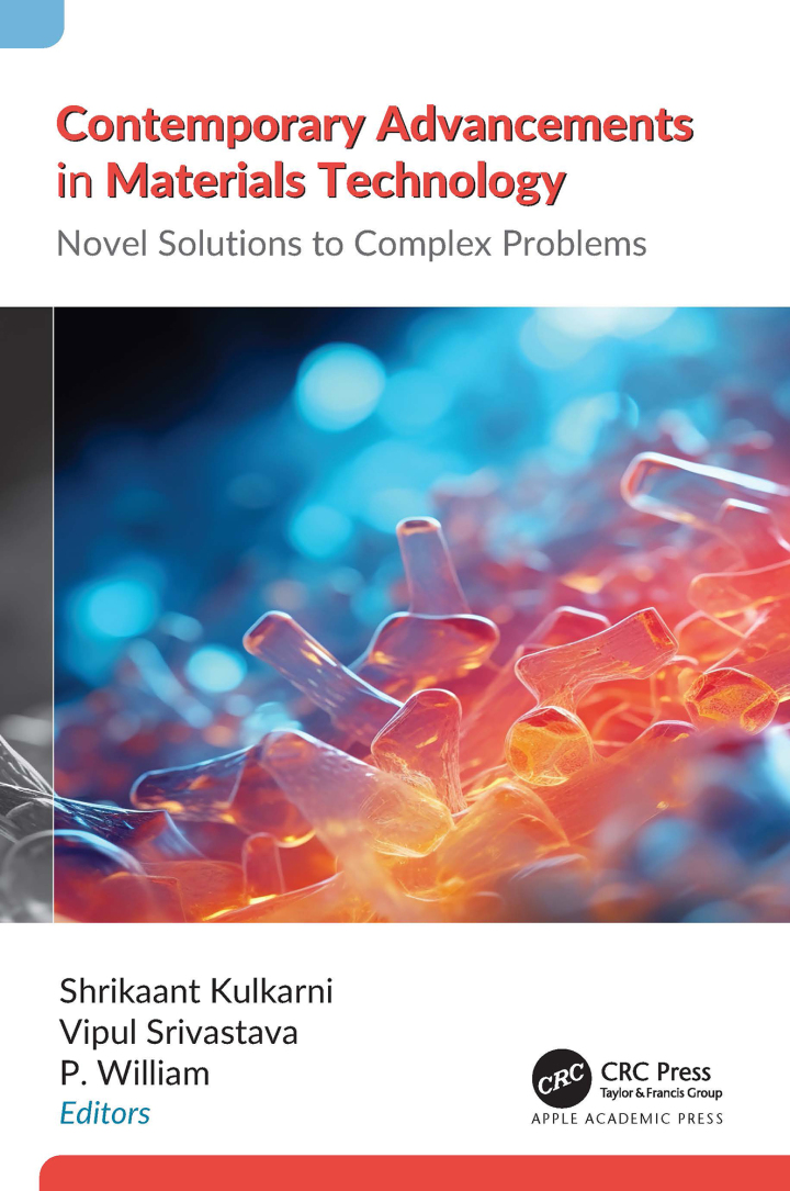 Contemporary Advancements in Materials Technology: Novel Solutions to Complex Problems
