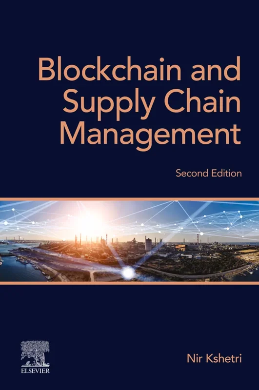 Blockchain and Supply Chain Management 2nd Edition