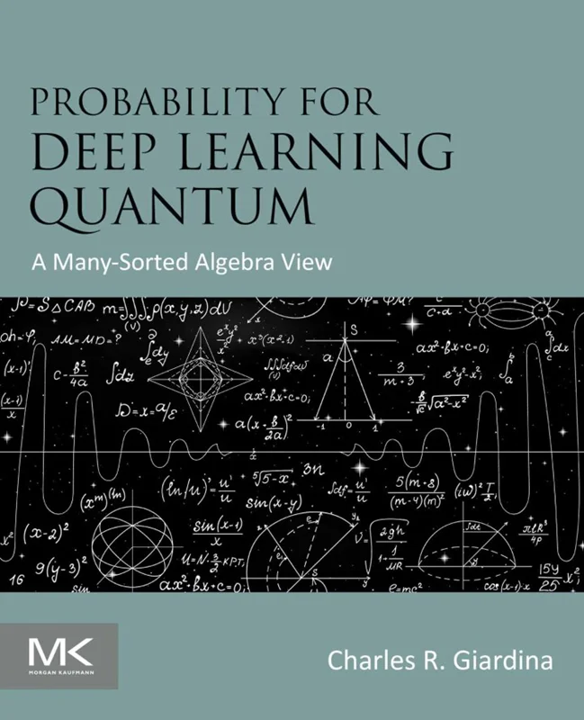 Probability for Deep Learning Quantum: A Many-Sorted Algebra View