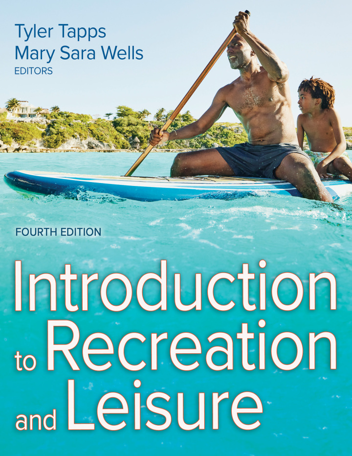 Introduction to Recreation and Leisure 4th Edition