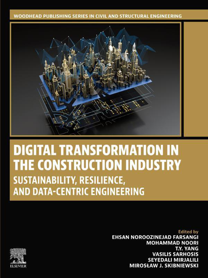 Digital Transformation in the Construction Industry: Sustainability, Resilience, and Data-Centric Engineering