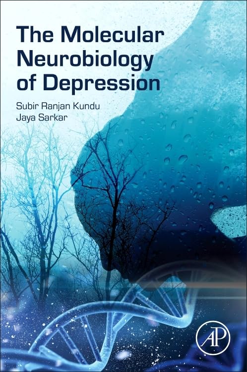 The Molecular Neurobiology of Depression