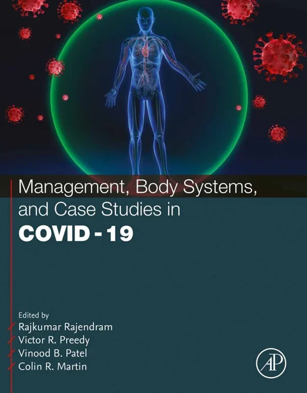 Management, Body Systems, and Case Studies in COVID-19