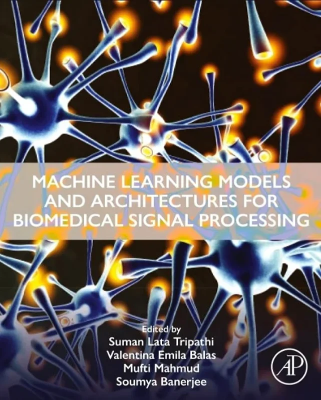 Machine Learning Models and Architectures for Biomedical Signal Processing