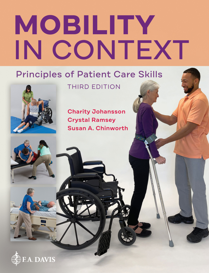 Mobility in Context: Principles of Patient Care Skills 3rd Edition