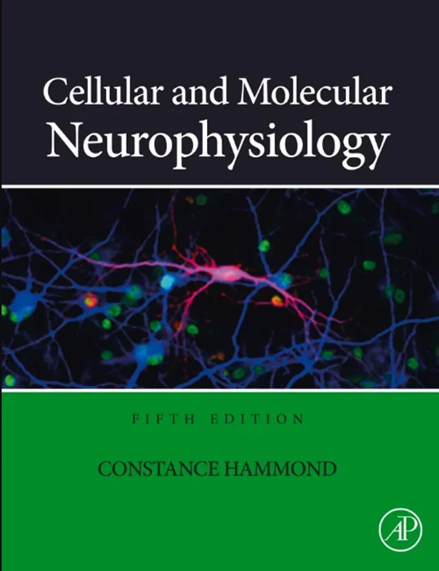 Cellular and Molecular Neurophysiology 5th Edition