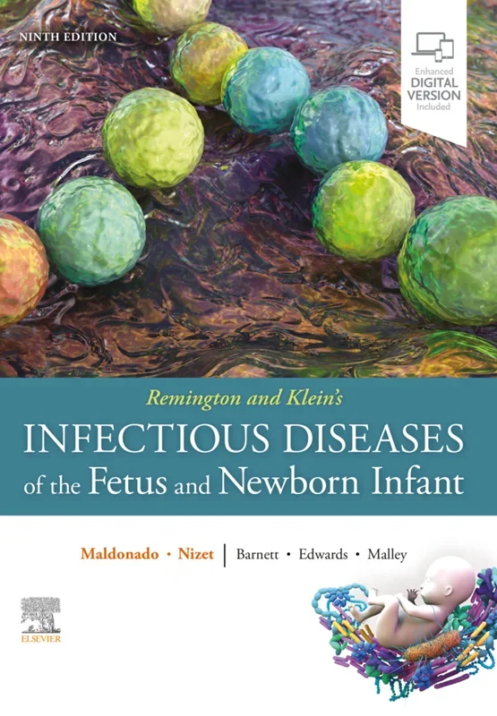 Remington and Klein's Infectious Diseases of the Fetus and Newborn Infant 9th Edition