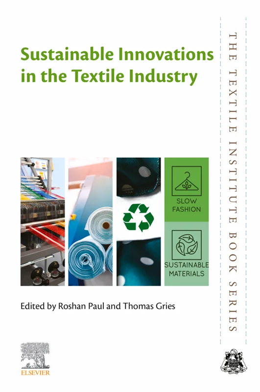 Sustainable Innovations in the Textile Industry